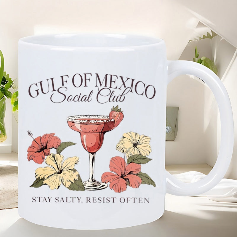 Tailorly White Ceramic 11 oz Mug - Gulf Of Mexico Social Club Stay Salty Resist Often Tropical Refreshing Drink With Vibrant Hibiscus Flowers And Sweet Garnished