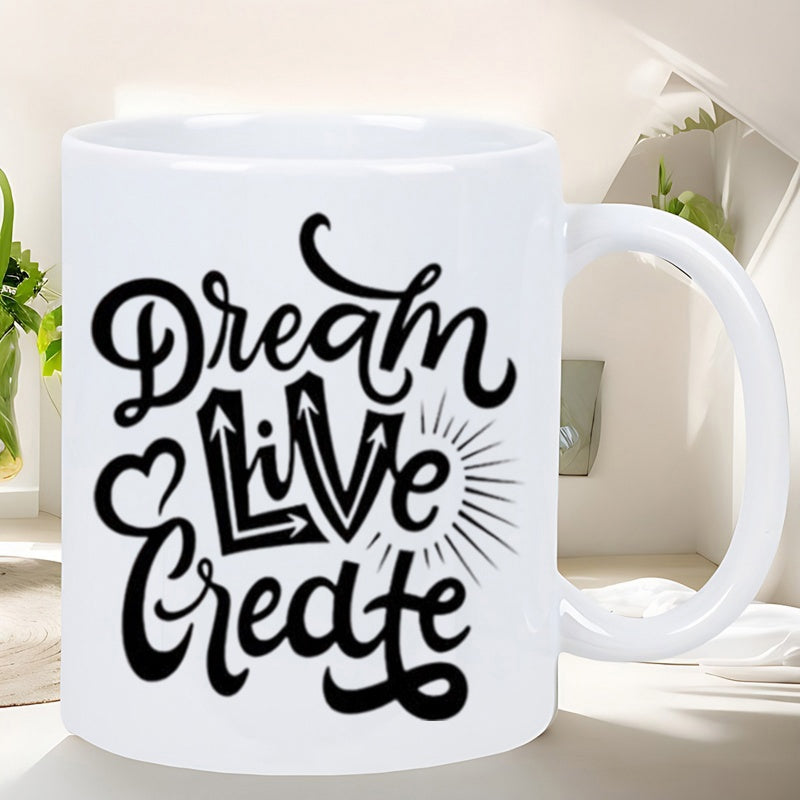 Tailorly White Ceramic 11 oz Mug - Dream Live Create Inspirational Typography Design With Artistic Script Letters And Decorative Heart Elements Mug