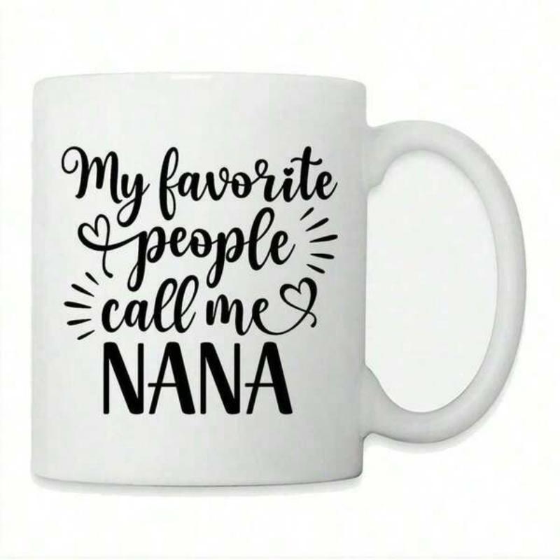Tailorly White Ceramic 11 oz Mug - My Favorite People Call Me Nana Elegant Script Lettering And Simple Heart Icons On A Mug