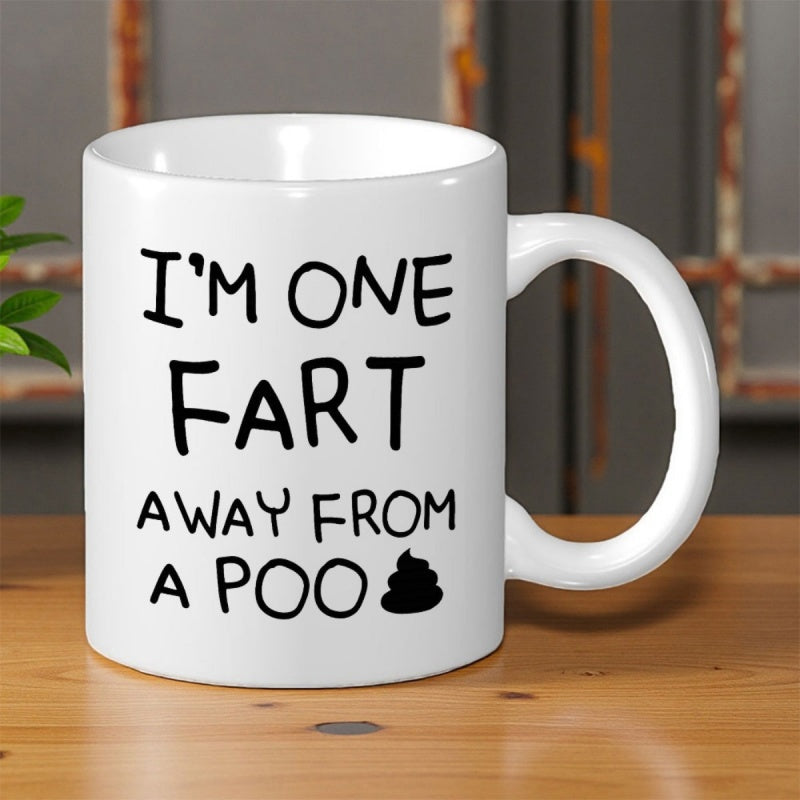 Tailorly White Ceramic 11 oz Mug - Im One Fart Away From A Poo Minimalist Black Ink Silhouette Design Featuring A Small Cartoon Style Poop