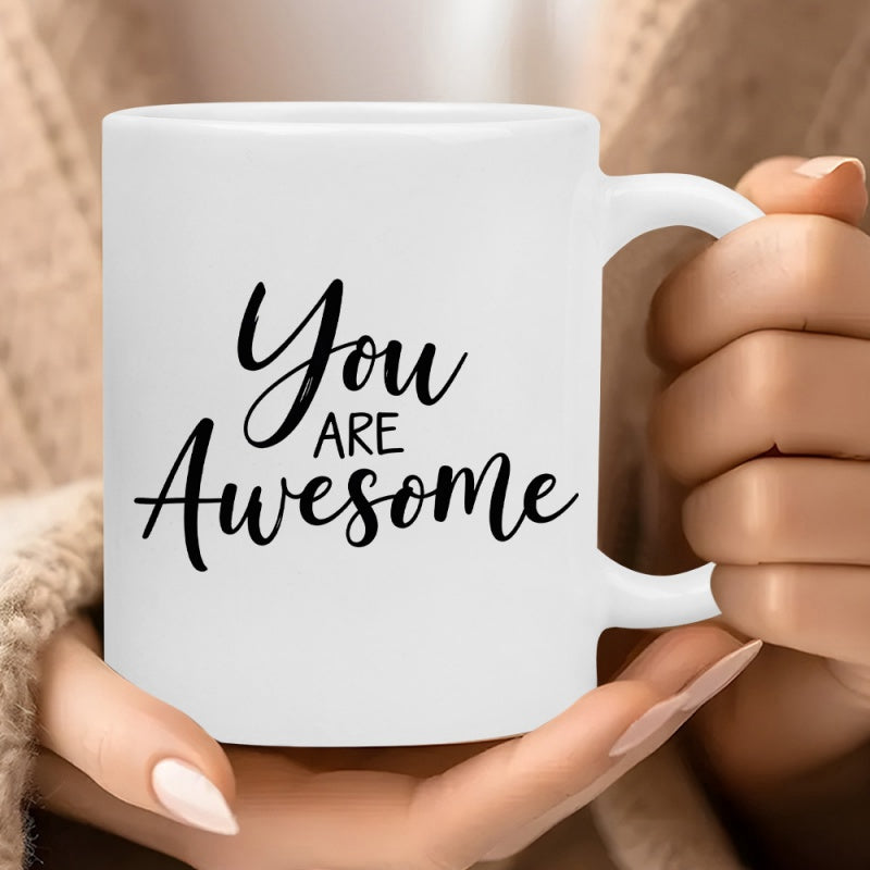 Tailorly White Ceramic 11 oz Mug - You Are Awesome Minimalist White Ceramic Featuring Elegant Black Calligraphy Script Lettering Mug