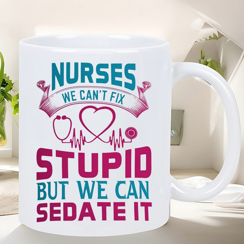 Tailorly White Ceramic 11 oz Mug - Nurses We Cant Fix Stupid But We Can Sedate It Heartbeat Line With Medical Stethoscope And Decorative Pink Ribbons Mug