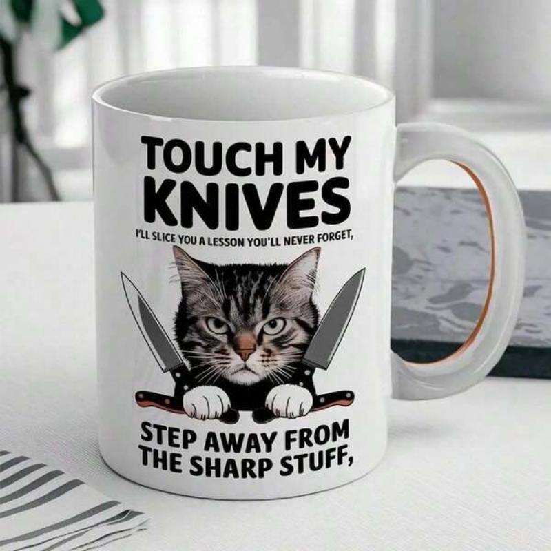 Tailorly White Ceramic 11 oz Mug - Touch My Knives Step Away From The Sharp Stuff Fierce Tabby Cat Holding Sharp Kitchen Knives With Protective Gaze Cat