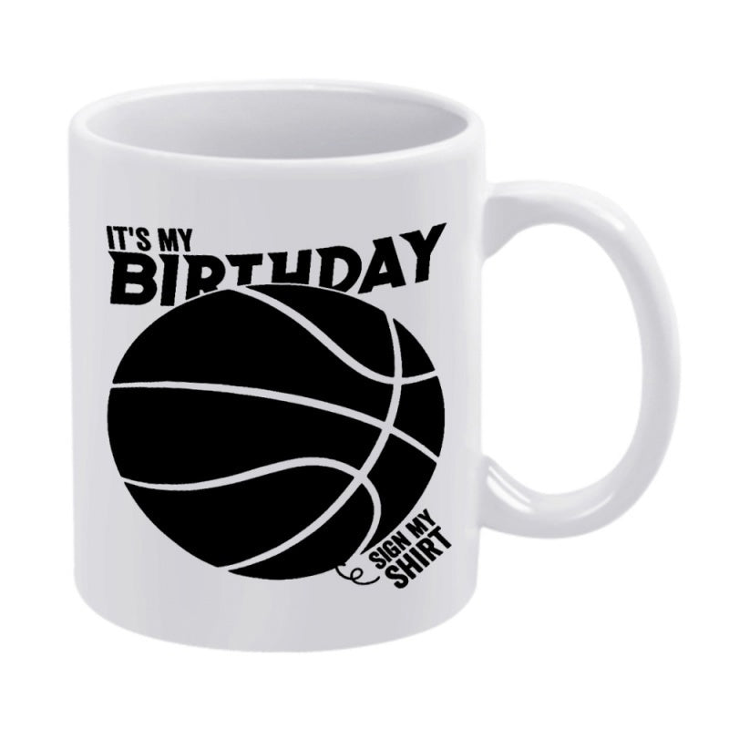 Tailorly White Ceramic 11 oz Mug - Its My Birthday Sign My Shirt Minimalist Black Silhouette Featuring Bold Artistic Lines Celebrating A Special Sports Basketball