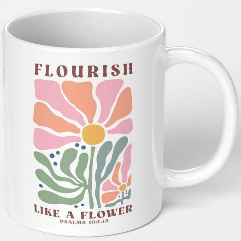 Tailorly White Ceramic 11 oz Mug - Flourish Like A Flower Psalms 103 15 Abstract Blooming Petals With Organic Leaves Under Soft Pastel Colors Flower