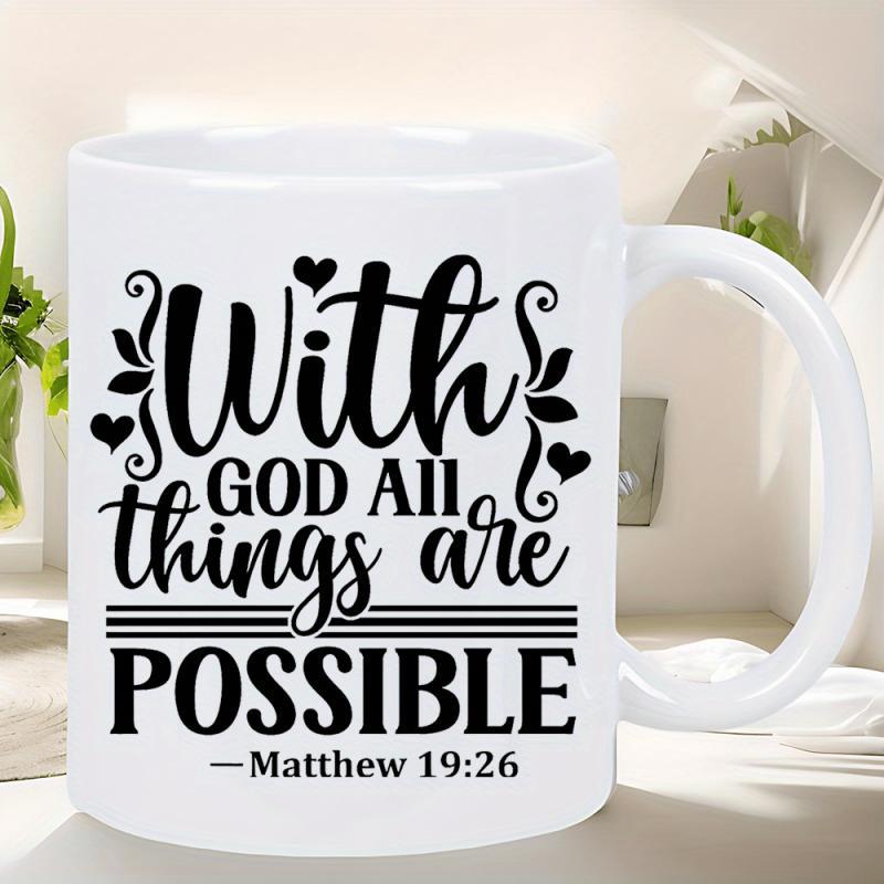 Tailorly White Ceramic 11 oz Mug - With God All Things Are Possible Matthew 19 26 Elegant Calligraphy With Decorative Heart Flourishes And Ornate Swirling Leaf