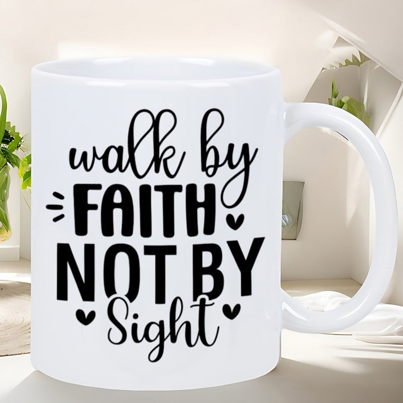 Tailorly White Ceramic 11 oz Mug - Walk By Faith Not By Sight Minimalist Black Decorative Lettering With Heart Accents On A