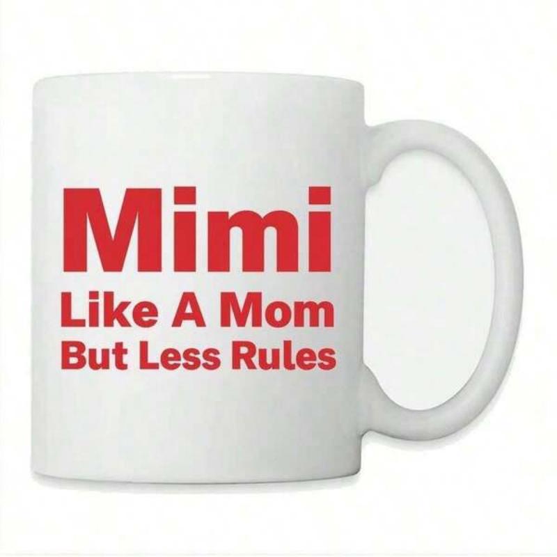 Tailorly White Ceramic 11 oz Mug - Mimi Like A Mom But Less Rules Simple Ceramic Material With Vibrant Red Lettering Printed On A Glossy Mug