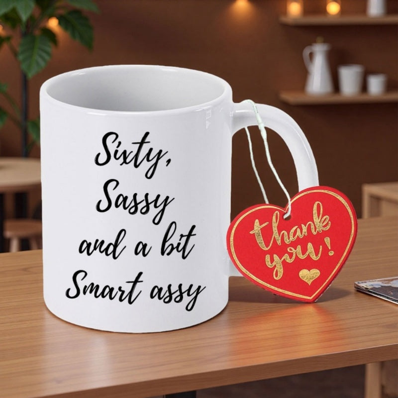Tailorly White Ceramic 11 oz Mug - Sixty Sassy And A Bit Smart Assy Elegant White Ceramic Texture Featuring Red Heart Tag On Wooden Surface Mug