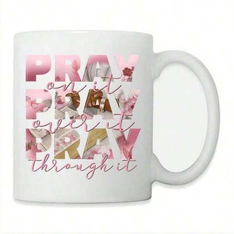 Tailorly White Ceramic 11 oz Mug - Pray On It Pray Over It Pray Through It Elegant Pink Floral Patterns Inside Bold Block Letters Mug