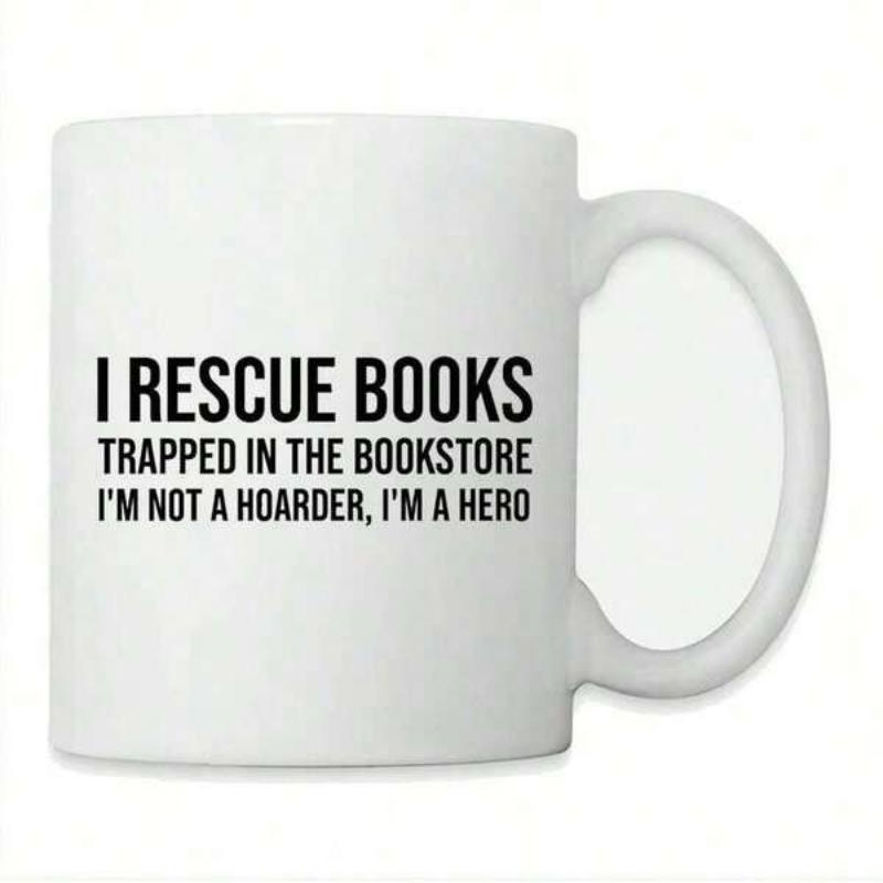 Tailorly White Ceramic 11 oz Mug - I Rescue Books Trapped In The Bookstore Im Not A Hoarder Im A Hero Minimalist White Ceramic Vessel With Bold Black Sans Serif