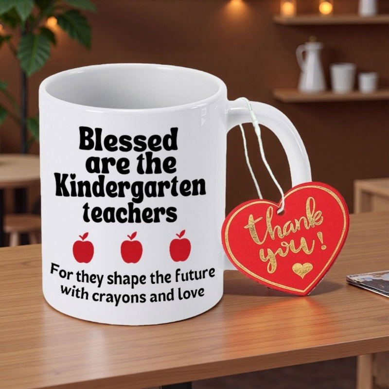 Tailorly White Ceramic 11 oz Mug - Blessed Are The Kindergarten Teachers For They Shape The Future With Crayons And Love Thank You Three Little Red Apples And A