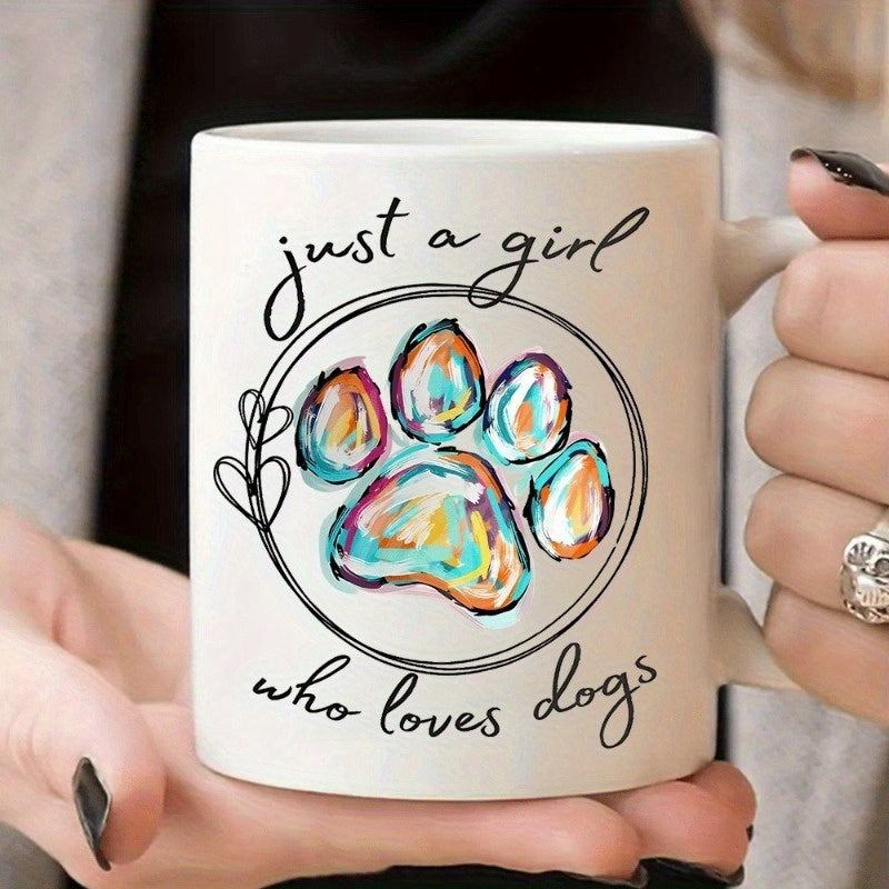 Tailorly White Ceramic 11 oz Mug - Just A Girl Who Loves Dogs Artistic Watercolor Dog Paw Print Surrounded By Double Circular Frame Paw