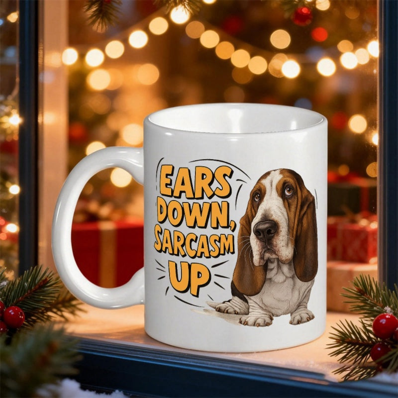Tailorly White Ceramic 11 oz Mug - Ears Down Sarcasm Up Adorable Sitting Dog With Characteristic Long Droopy Skin And Ears Basset Hound