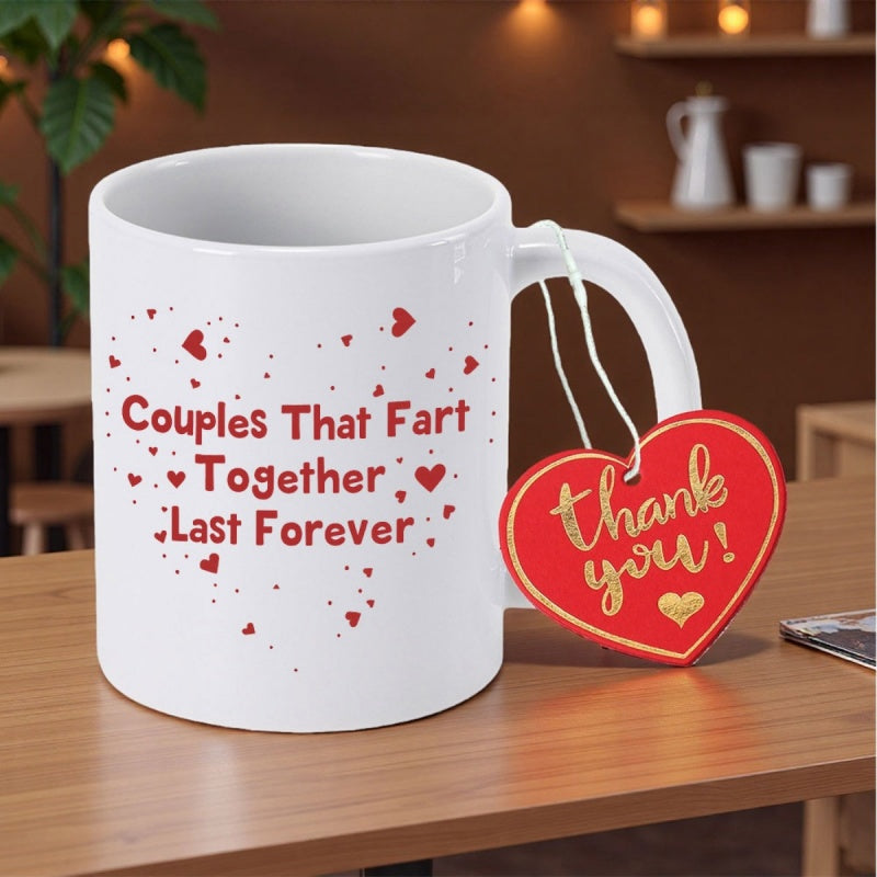 Tailorly White Ceramic 11 oz Mug - Couples That Fart Together Last Forever Scattered Small Red Hearts Forming A Beautiful Decorative Frame Heart