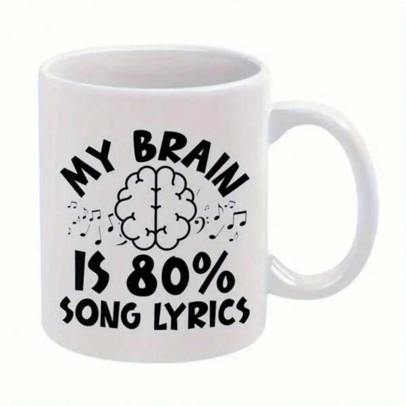 Tailorly White Ceramic 11 oz Mug - My Brain Is 80 Song Lyrics Artistic Black Line Art Brain With Floating Musical Notes Throughout Design Brain