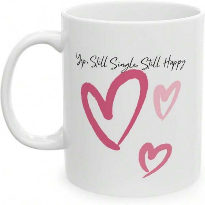 Tailorly White Ceramic 11 oz Mug - Yep Still Single Still Happy Three Hand Drawn Pink Hearts Floating Gracefully On White Ceramic Heart