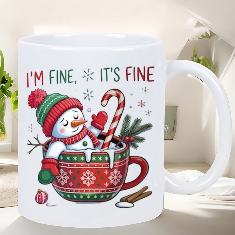 Tailorly White Ceramic 11 oz Mug - Im Fine Its Fine Cute Winter Character Relaxing Inside A Holiday Patterned Ceramic Cup With Candy Cane Snowman