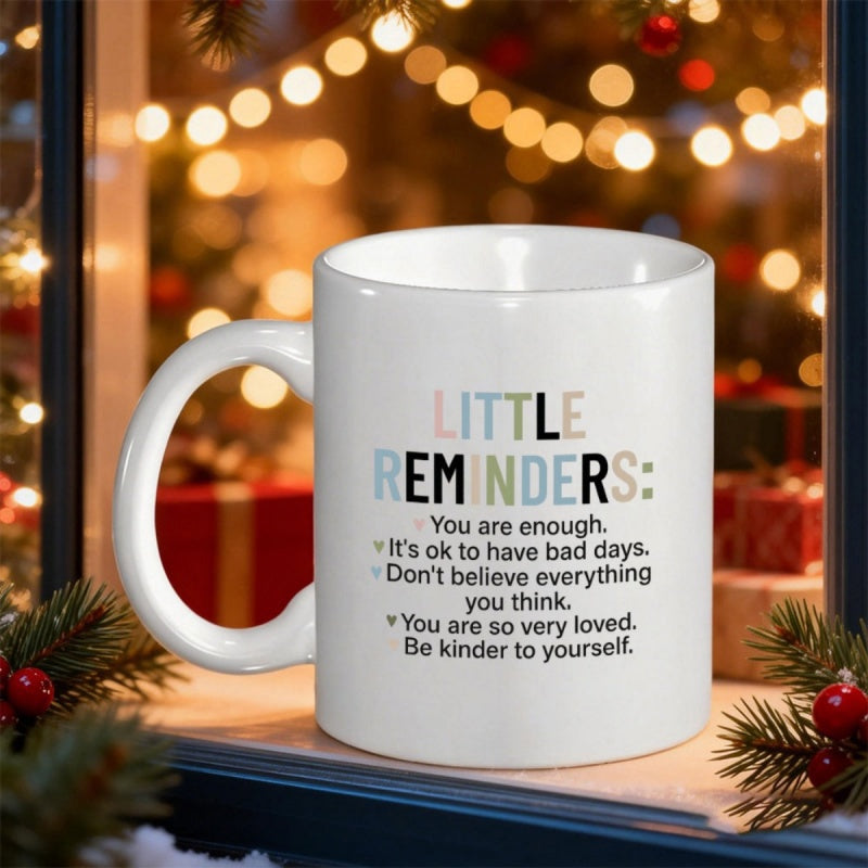 Tailorly White Ceramic 11 oz Mug - Little Reminders Minimalist Clean With Colorful Pastel Bold Sans Serif Lettering Mug