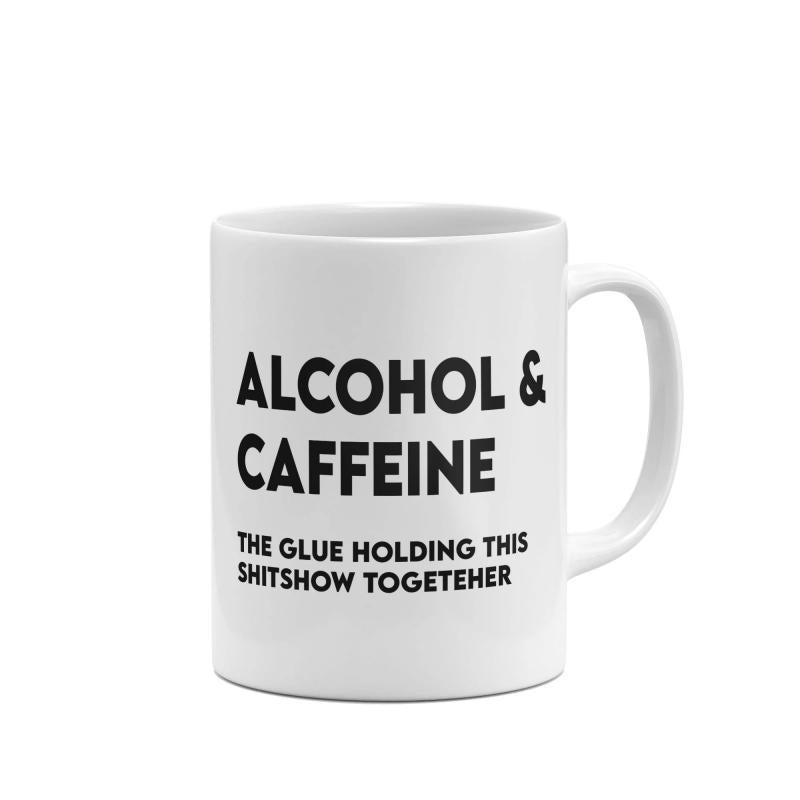 Tailorly White Ceramic 11 oz Mug - Alcohol Caffeine The Glue Holding This Shitshow Together Minimalist White Ceramic Vessel With Contrasting Bold Lettering Mug