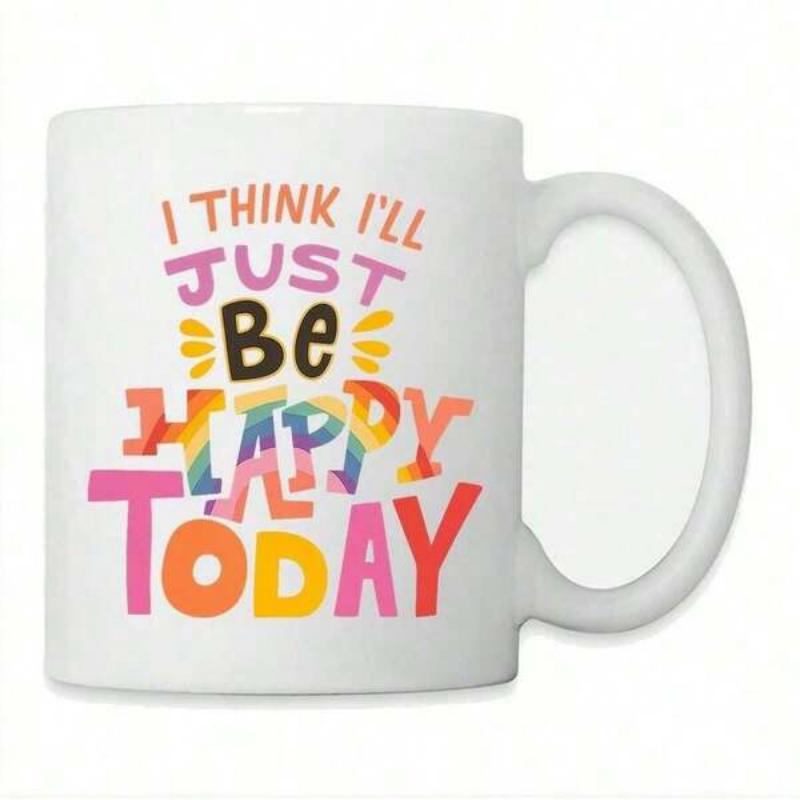 Tailorly White Ceramic 11 oz Mug - I Think Ill Just Be Happy Today Vibrant Colorful Typography With Decorative Rays On
