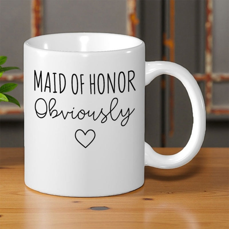 Tailorly White Ceramic 11 oz Mug - Maid Of Honor Obviously Minimalist Black Script Lettering With Small Heart Outline Ceramic Mug