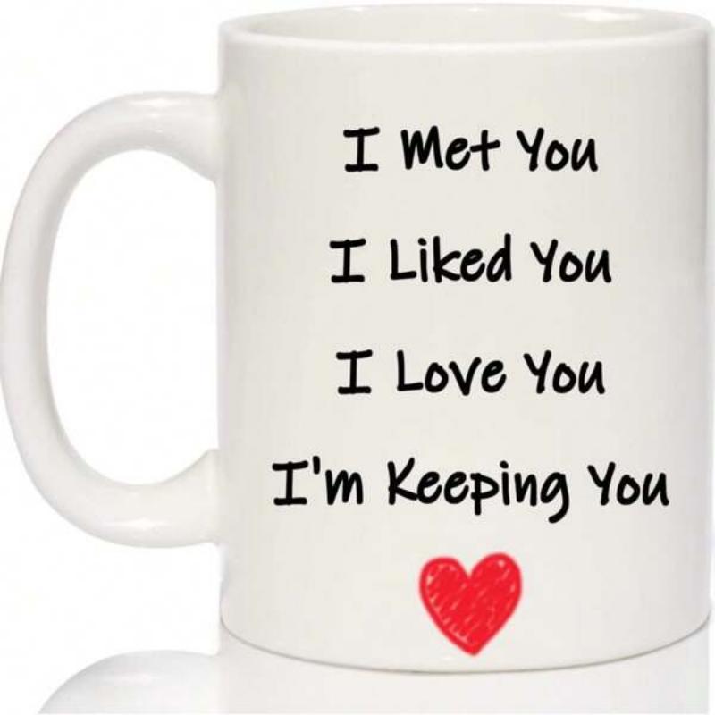 Tailorly White Ceramic 11 oz Mug - I Met You I Liked You I Love You Im Keeping You Minimalist Red Heart Centered Under Romantic Handwritten Black Script Typography