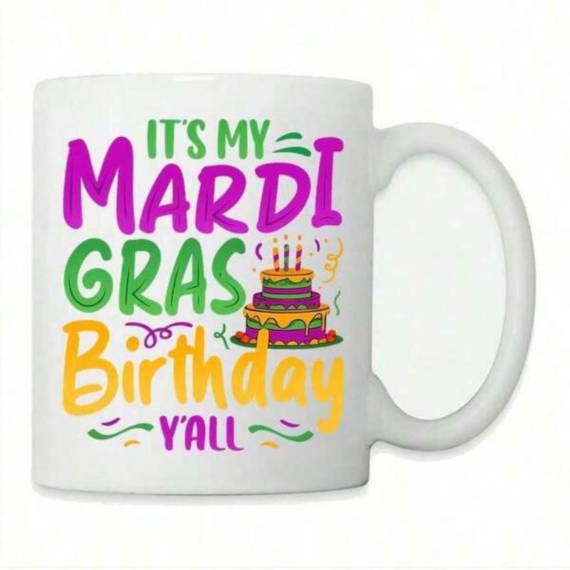 Tailorly White Ceramic 11 oz Mug - Its My Mardi Gras Birthday Yall Three Tiered Celebratory With Lit Candles And Festive Confetti Elements Cake