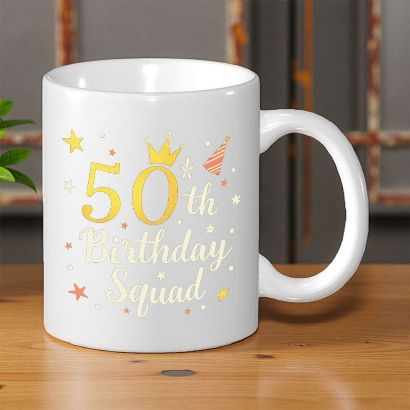 Tailorly White Ceramic 11 oz Mug - 50th Birthday Squad Golden Crown Featuring Sparkling Stars And Colorful Party Hat Celebration