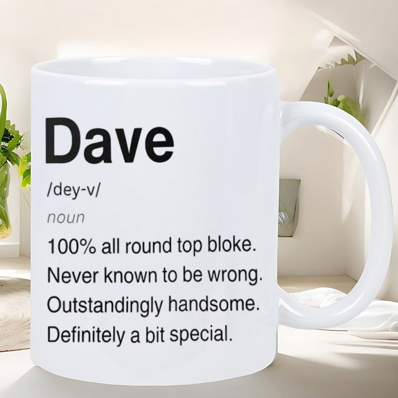 Tailorly White Ceramic 11 oz Mug - Dave Noun Minimalist Bold Typography Styled Like A Dictionary Definition Mug