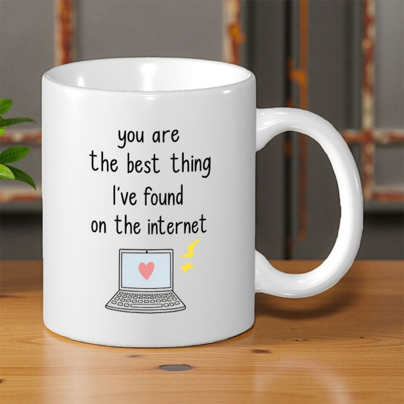 Tailorly White Ceramic 11 oz Mug - You Are The Best Thing Ive Found On The Internet Simple Hand Drawn Electronic Device Featuring Heart Symbol On Screen Small