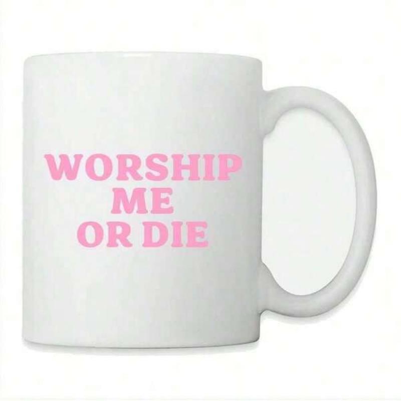 Tailorly White Ceramic 11 oz Mug - Worship Me Or Die Minimalist With Bold Pink Typographic Mug