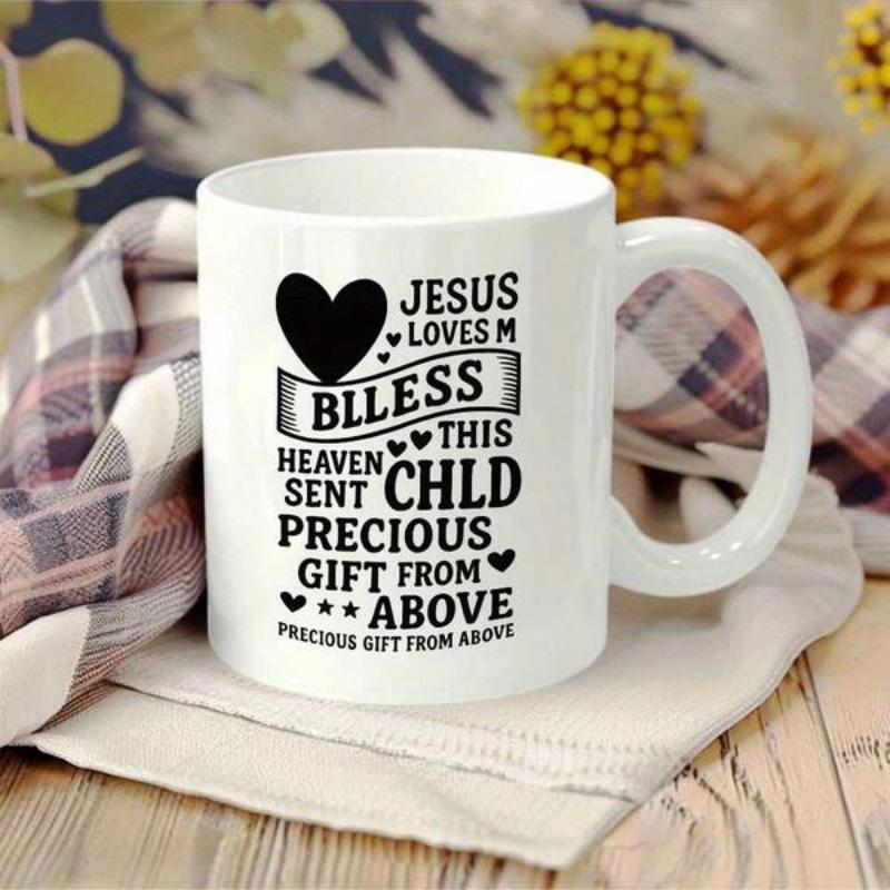 Tailorly White Ceramic 11 oz Mug - Jesus Loves Me Bless This Child Heaven Sent Precious Gift From Above Bold Heart Symbol Surrounded By Inspirational Religious
