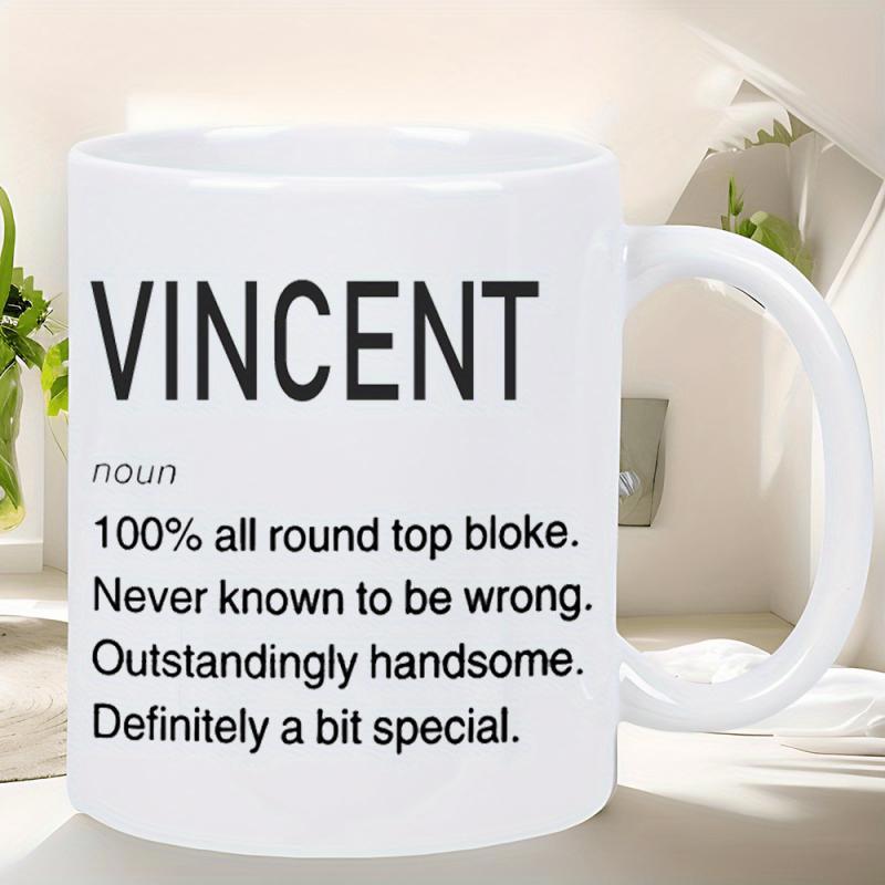 Tailorly White Ceramic 11 oz Mug - Vincent Noun Definition Text Minimalist Bold Typography Printed On Smooth White Glossy Ceramic Mug