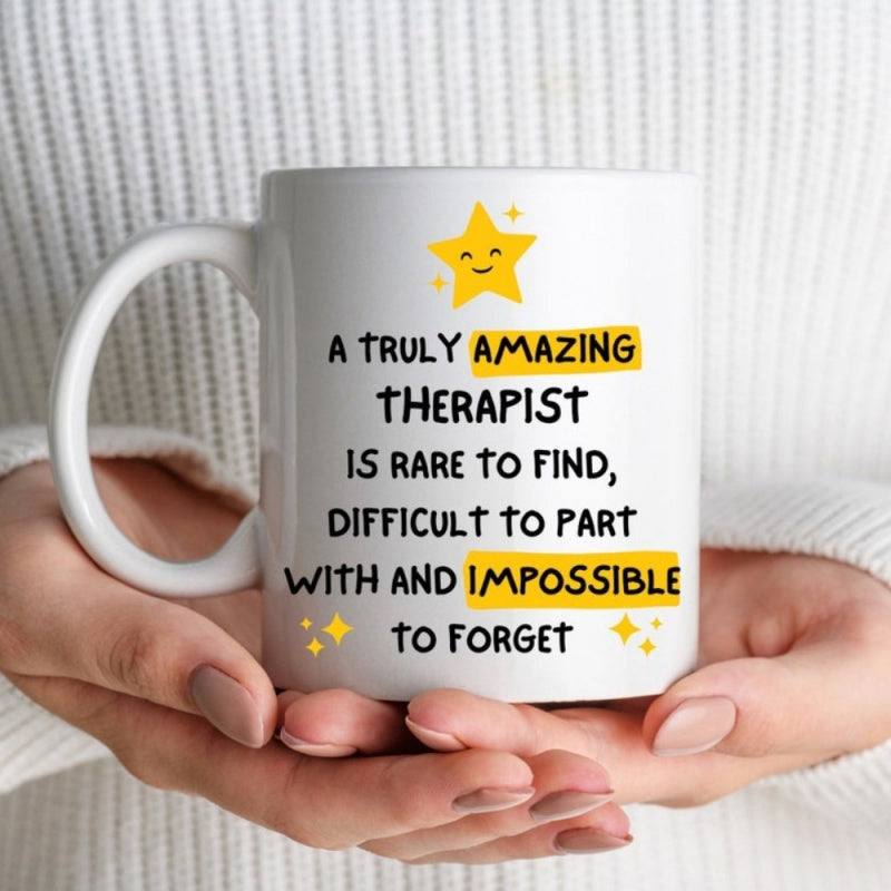 Tailorly White Ceramic 11 oz Mug - A Truly Amazing Therapist Is Rare To Find Difficult To Part With And Impossible To Forget Radiant Smiling Yellow Star With