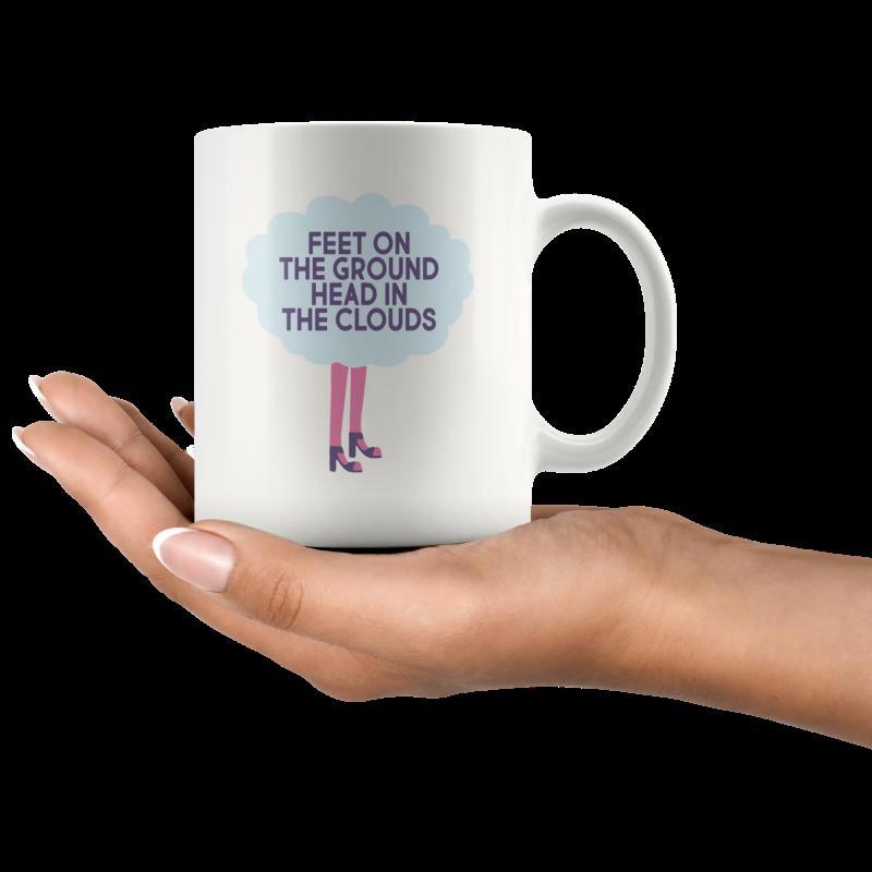 Tailorly White Ceramic 11 oz Mug - Feet On The Ground Head In The Clouds Whimsical Light Blue Cloud With Pink Legs And Purple High Heels Cloud