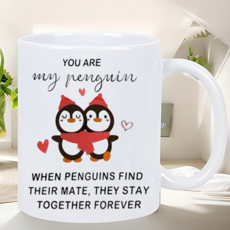 Tailorly White Ceramic 11 oz Mug - You Are My Penguin When Penguins Find Their Mate They Stay Together Forever Two Adorable Birds In Winter Hats And Scarves Among