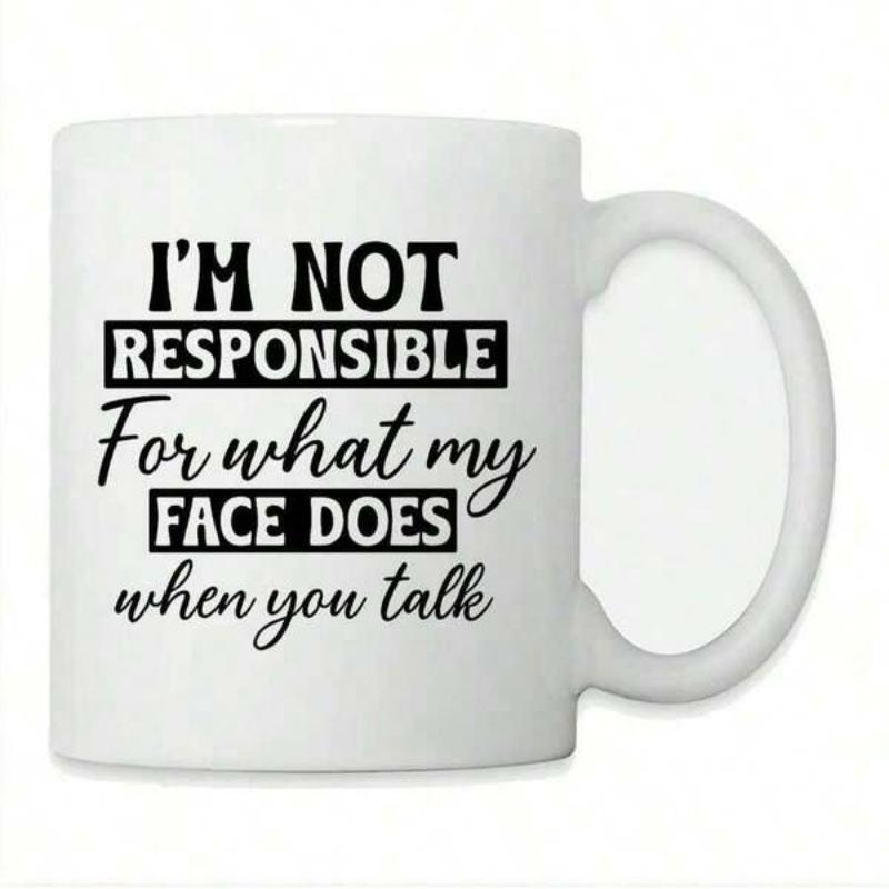 Tailorly White Ceramic 11 oz Mug - I'm Not Responsible For What My Face Does When You Talk Minimalist Black Typography Featuring Sarcastic Funny Slogan Mug
