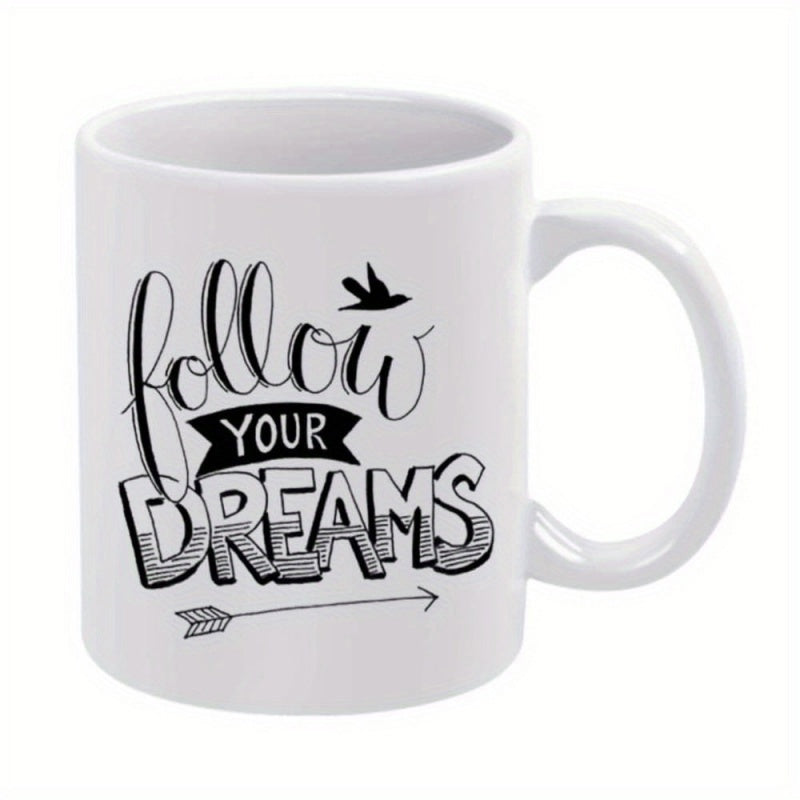 Tailorly White Ceramic 11 oz Mug - Follow Your Dreams Inspirational Quote With Flying Bird Silhouette And Decorative Pointing Arrow Mug