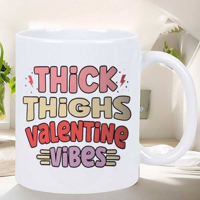Tailorly White Ceramic 11 oz Mug - Thick Thighs Valentine Vibes Retro Bubble Style Lettering With Tiny Lightning Bolts Mug