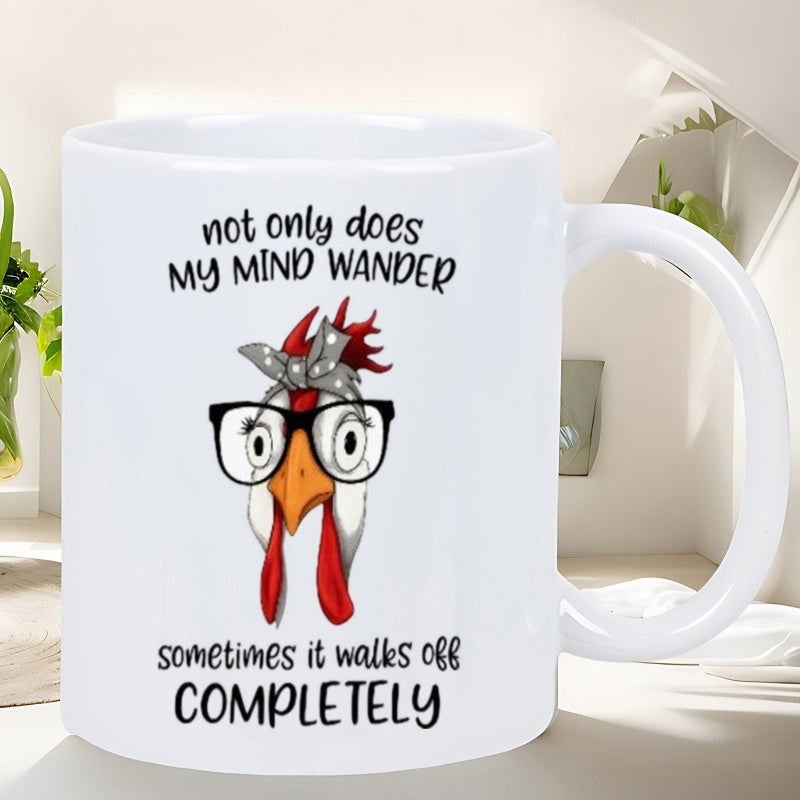 Tailorly White Ceramic 11 oz Mug - Not Only Does My Mind Wander Sometimes It Walks Off Completely Funny Cartoon Chicken Wearing Glasses And Bandana Chicken