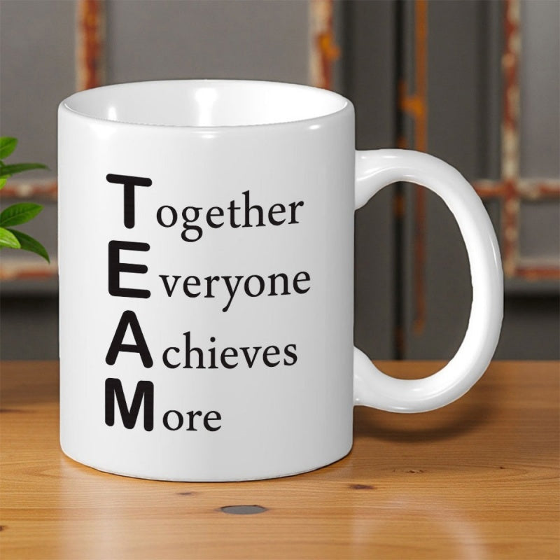 Tailorly White Ceramic 11 oz Mug - Together Everyone Achieves More Minimalist Black Script Design Printed On Polished Smooth Surface Mug