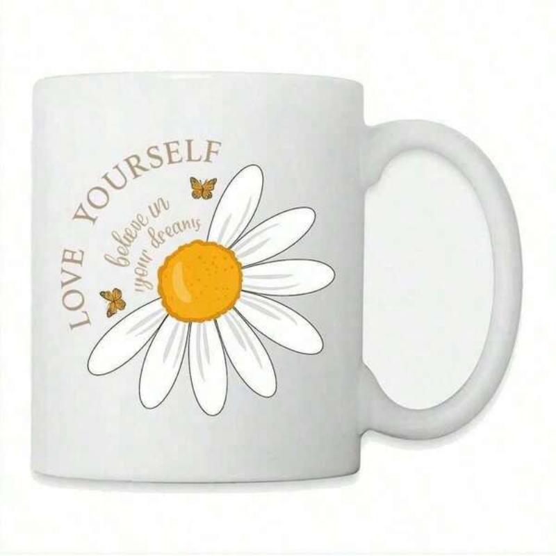 Tailorly White Ceramic 11 oz Mug - Love Yourself Believe In Your Dreams Blooming White Petals With Yellow Center And Butterflies Dancing Around Daisy