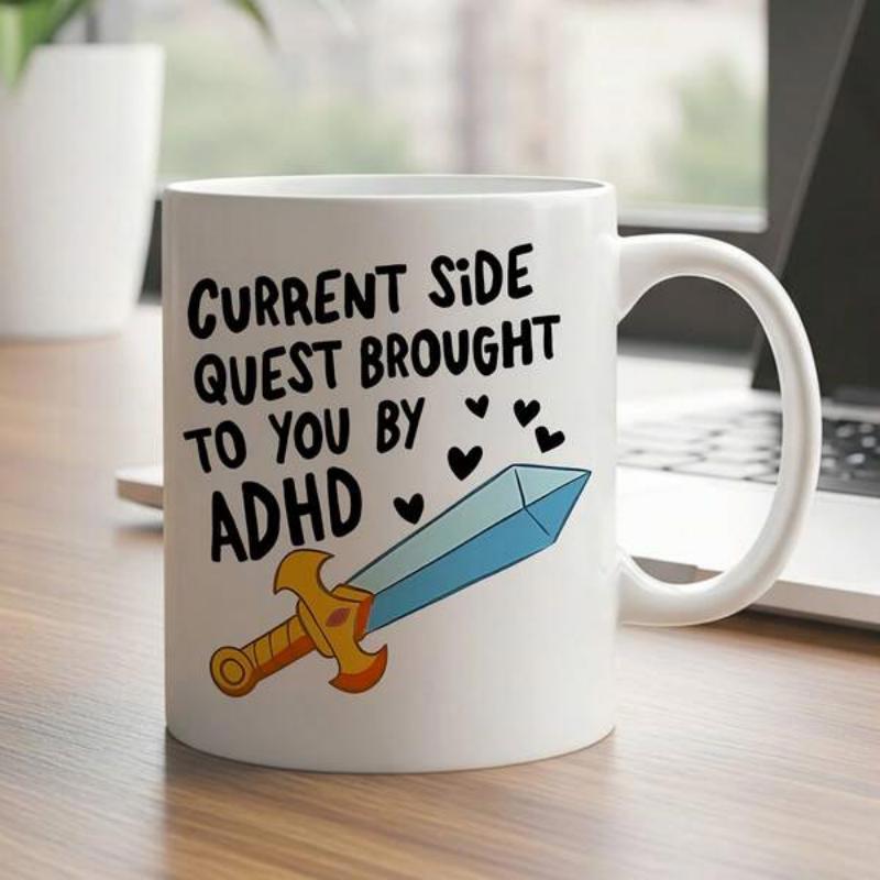 Tailorly White Ceramic 11 oz Mug - Current Side Quest Brought To You By ADHD Fantasy Cartoon Style With Golden Hilt And Sharp Blue Blade Sword