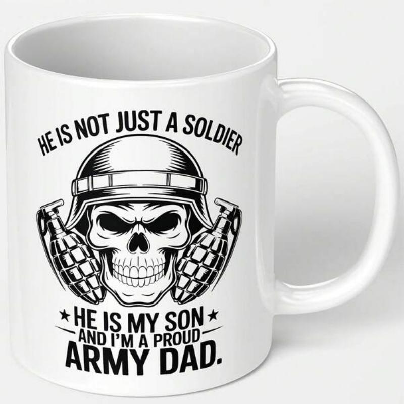 Tailorly White Ceramic 11 oz Mug - He Is Not Just A Soldier He Is My Son And Im A Proud Army Dad Bold Military Tactical Helmet Wearing Skull Flanked By Dual