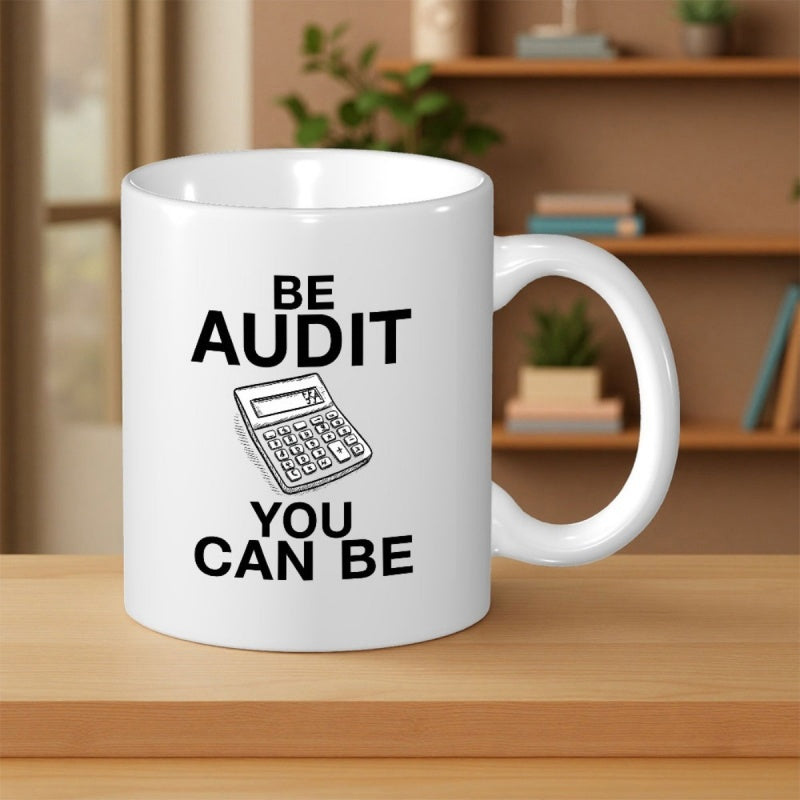 Tailorly White Ceramic 11 oz Mug - Be Audit You Can Be Minimalist Black Line Drawing Of A Standard Electronic Finance Office Tool Calculator