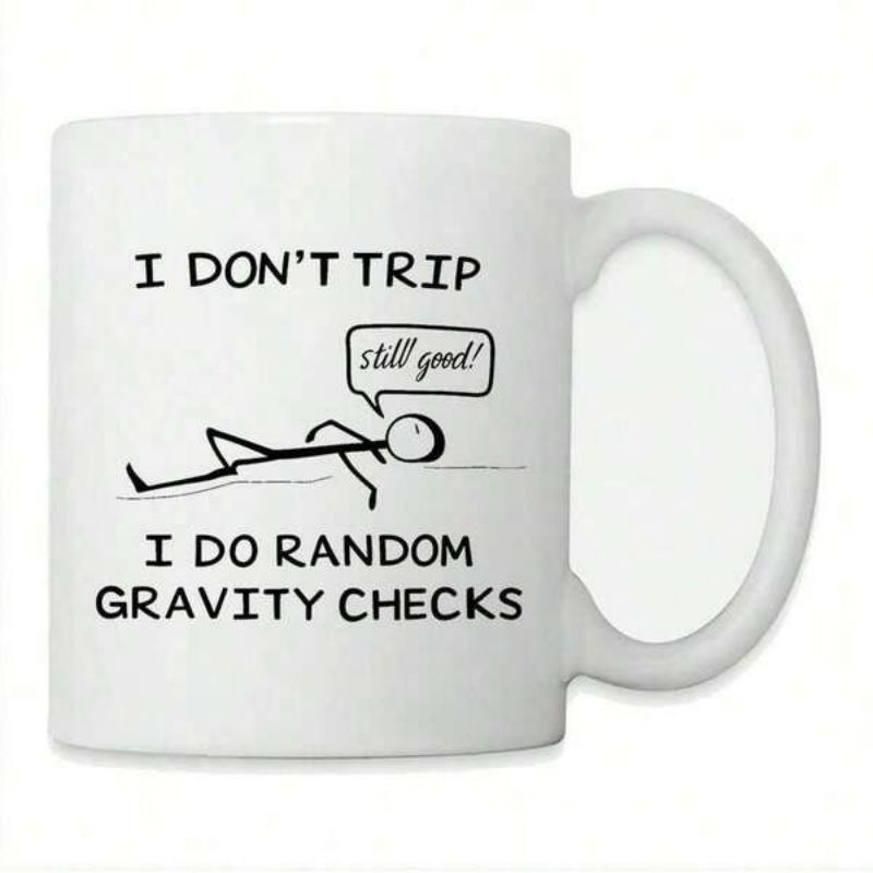 Tailorly White Ceramic 11 oz Mug - I Don't Trip Still Good I Do Random Gravity Checks Humorous Stick Figure Lying Down On Flat Ground Man