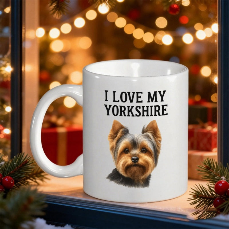 Tailorly White Ceramic 11 oz Mug - I Love My Yorkshire Adorable Furry Face Of A Small Brown And Black Yorkshire Terrier