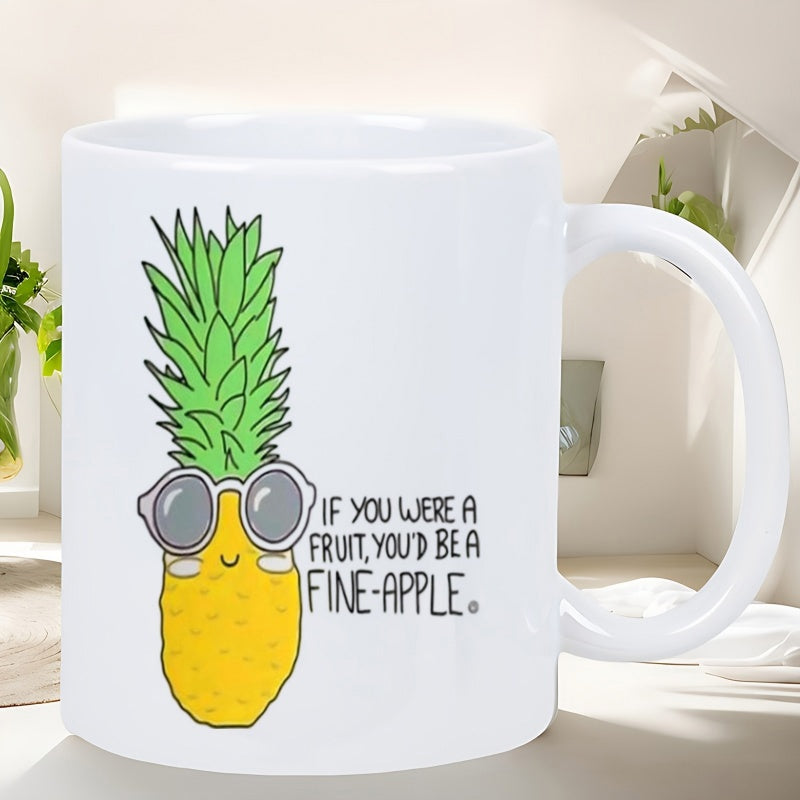 Tailorly White Ceramic 11 oz Mug - If You Were A Fruit Youd Be A Fine Apple Cute Smiling Cartoon Pineapple Wearing Sunglasses With Green Leaves Pineapple