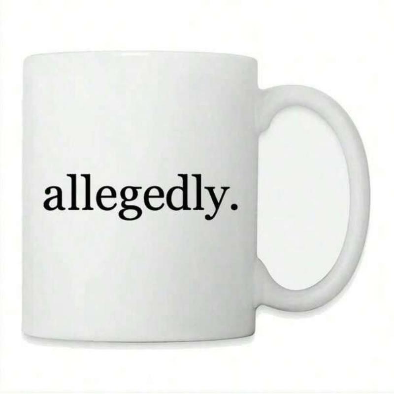 Tailorly White Ceramic 11 oz Mug - Allegedly Simple Bold Black Serif Lettering Centered On Glossy